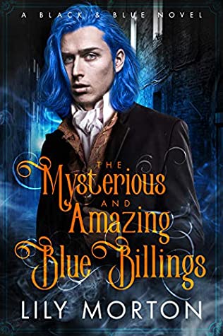 The Mysterious and Amazing Blue Billings